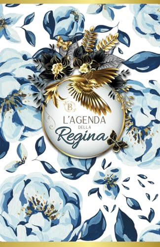 L'AGENDA DELLA REGINA: Flower Edition. Notebook settimanale con obiettivi giornalieri e frasi motivazionali per essere padrona delle tue giornate, senza più ansie o stress