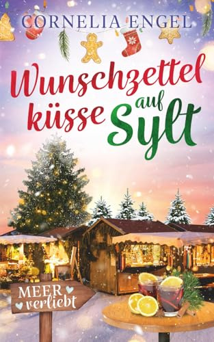 Wunschzettelküsse auf Sylt: Meerverliebt