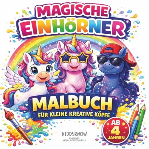 Magische Einhörner Malbuch für kleine kreative Köpfe ab 4 Jahren mit 50 faszinierenden Ausmalbildern