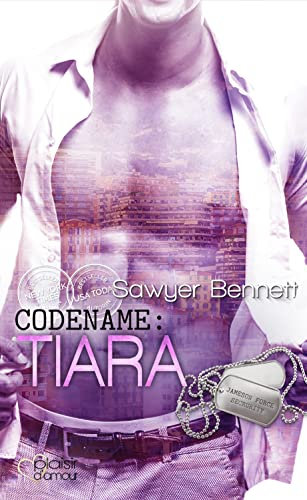 Codename: Tiara (Jameson Force Security Group 7)