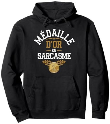 Médaille d'or en sarcasme Pullover Hoodie