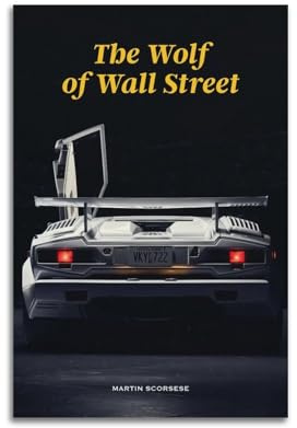 WEJWHHTHUU Poster auf Leinwand, Motiv The Wolf of Wall Street, ästhetisches Poster, moderne Kunst, Gemälde für Wohnzimmer, 40 x 60 cm, ungerahmter Stil