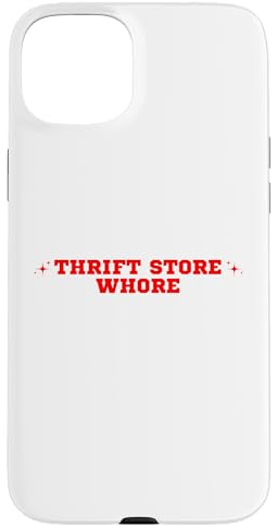 Puta de la Tienda de Segunda Mano | Thrifting | Compras | Divertido Carcasa para iPhone 15 Plus