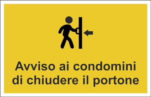 M-ITALY CARTELLO SEGNALETICO - avviso ai condomini di chiudere la porta - Adesivo Extra Resistente, Pannello in Forex, Pannello In Alluminio (15x10, Adesivo)
