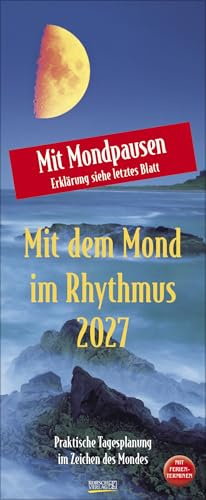 Mit dem Mond im Rhythmus - Kalender 2027 - Korsch-Verlag - Mondplaner mit Platz zum Eintragen - 19 cm x 47 cm
