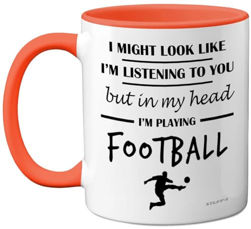 Stuff4 Football Gifts - in My Head I'm Playing Football Mug - Funny Gift for Footy Players, Footie Lover Presents, 11oz Ceramic Orange Premium Mugs Novelty Cup