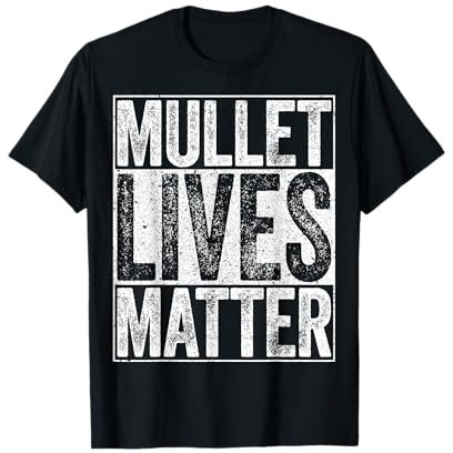 Mullet Lives Matter T-Shirt Lustiges Redneck Geschenk Shirt T-Shirt