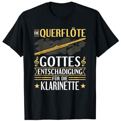 Querflöte Entschädigung Klarinette Blasmusik Festival Flöte T-Shirt