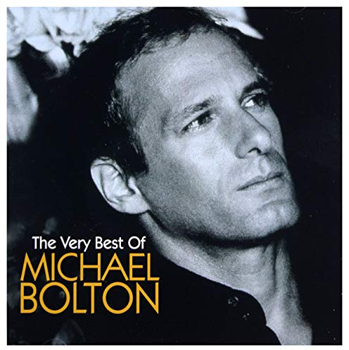 Michael Bolton The Very Best