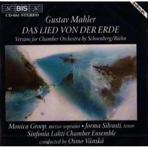 Mahler: Das Lied Von Der Erde (Version for Chamber Orchestra by Schoenberg / Riehn)