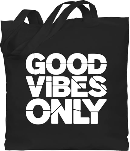 Shirtracer - Baumwolltasche - Sprüche Statement - Good Vibes Only - weiß