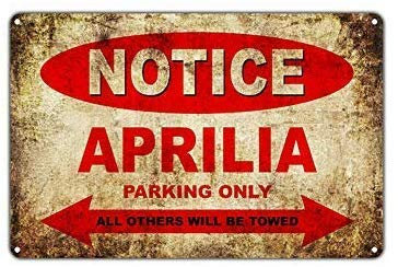 EpochSign Schild mit Aufschrift Aprilia Motorcycles Bikes Only All Other Will Be Towed, Warnhinweis, witziges Metall, 20 x 30 cm