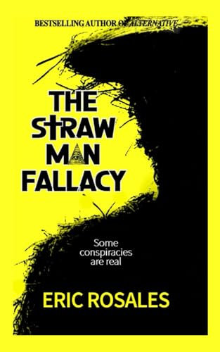 The Straw Man Fallacy