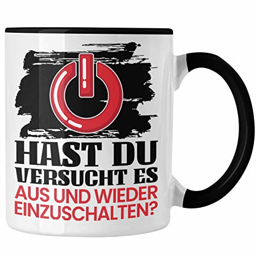 Trendation - IT Techniker Geschenk Tasse IT Support Informatiker Geschenk Lustiger Spruch Männer Aus Und Wieder Einschalten (Schwarz)