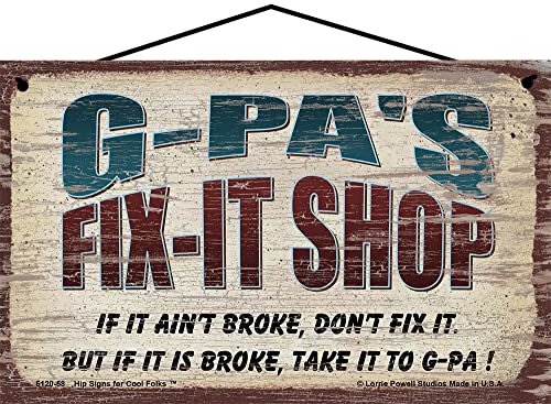 G-Pa's Fix-It Shop Schild If It Ain't Broke Don't Fix It But It Is Broke Take It To G-Pa Vintage Style Hängende Wandkunst für Garage oder Werkstatt, Vatertagsgeschenk für Opa oder Opa Vater