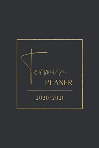 Terminplaner 2020/2021: Kalender 18 Monate • Jul. 2020 bis Dez. 2021 Planer, Wochenkalender • 1 Woche auf 2 Seiten • Perfekt zum Mitnehmen • Schwarz Gold Design