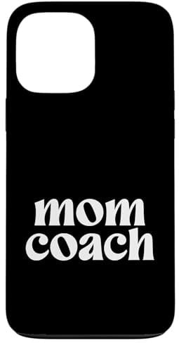 Mama Coach Hülle für iPhone 13 Pro Max