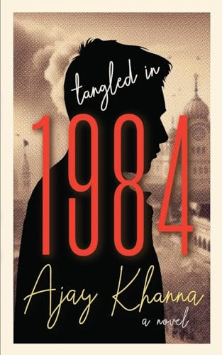 Tangled in 1984: a novel