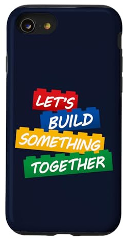 Let's Build Something Together Toy Bricks Case for iPhone SE (2020) / 7/8
