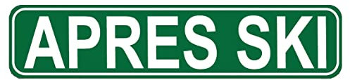 Roscan Apres Ski Metallschild, Skipisten Metallschild, Straßenschild oder Tür-Namensschild, Neuheit Schild für Bauernhaus, Garage, Wanddekoration, Blechschild, 40,6 x 10,2 cm