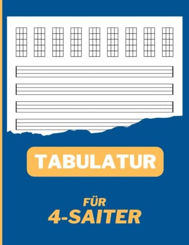 Notenheft für 4-Saiter: Tabulatur und Akkorddiagramme (4 Saiten) für Gitarre, Ukulele, Mandoline, Banjo, Tenorgitarre, E-Gitarre, Bass und E-Bass zum Lernen und Dokumentieren