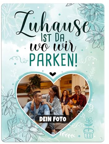 PR Print Royal Camping Blech-Schild selbst gestalten - Zuhause ist da wo wir parken - Metall-Poster mit Foto - Geschenk für Camper, Camping-Zubehör - Schild A3 I Personalisiertes Geschenk