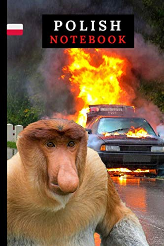 Monkey Car Accident Polish Notebook with Funny Monkey Perfect for Poles.: (Janusz Nosacz) Proboscis Monkey Journal Useful at School, Home & Office. (Funny Monkey Notebooks (Janusz Nosacz), Band 1)