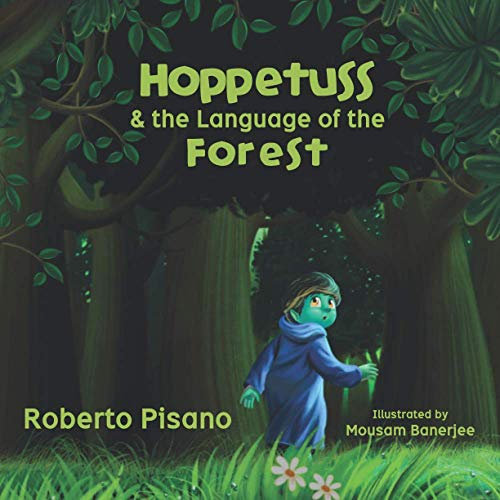 Hoppetuss & the Language of the Forest