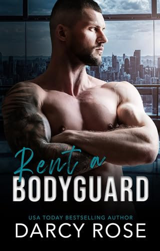 Rent A Bodyguard: A Dark Rom-Com (Renting Love) (English Edition)