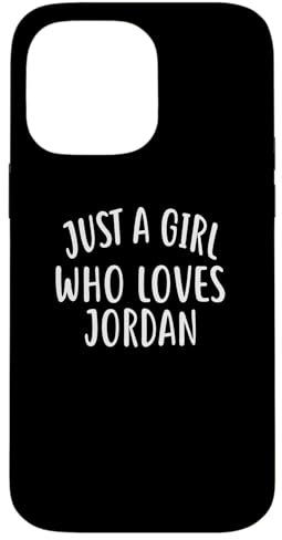 Hülle für iPhone 14 Pro Max Just A Girl who loves JORDAN T-Shirt Cute JORDAN