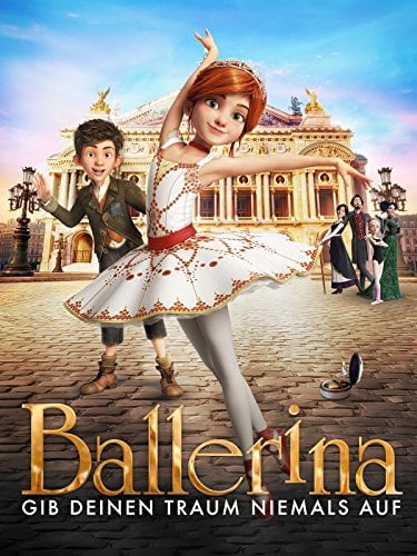 Ballerina - Gib Deinen Traum niemals auf [dt./OV]