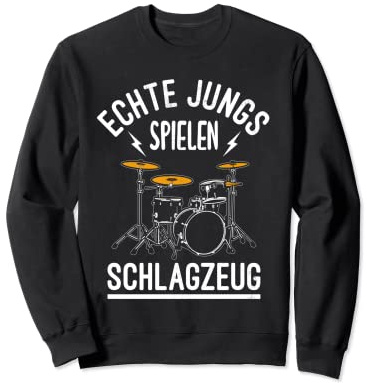 Echte Jungs Spielen Schlagzeug - Lustiges Drummer Sweatshirt