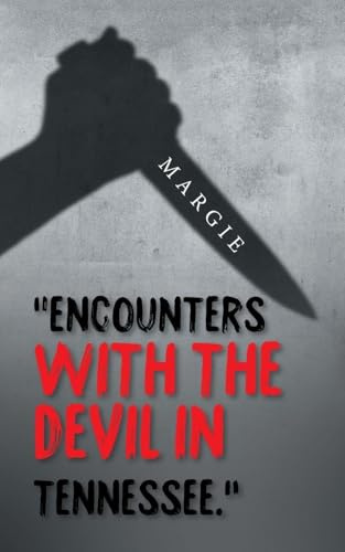 “Encounters with the Devil in Tennessee.