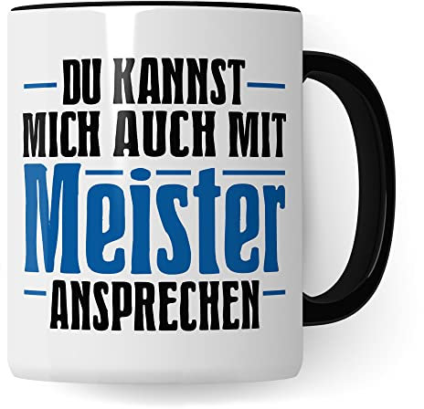 Meister Tasse Handwerksmeister Kfz Bestanden Meister-Prüfung Geschenk Kaffeetasse Humor Witz Geschenkidee für Meisterlehre Industriemeister Handwerker Kaffee-Becher