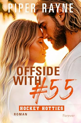 Offside With #55: Roman | Die perfekte Mischung aus Sports- und Lady-Boss-Romance (Hockey Hotties 6)