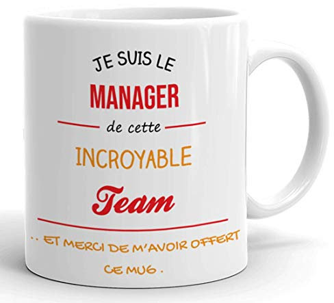 Tasse-Mug Collègue-Je suis Le Manager de Cette Incroyable Team - Idée Cadeau Patron Travail Nouveau Job