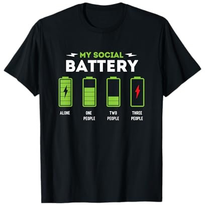 My Social Battery – Lustiges Introvertiertes Antisocial T-Shirt