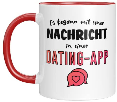 TassenTicker - Es begann mit einer Nachricht - Dating App - Valentinstag Tasse - Geschenk für sie ihn - Jahrestag - Paar Geschenke - (Rot)