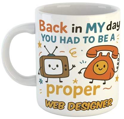 Just The Shirt Funny Back in My Day Proper Web Designer Mug – Vintage Tech Design Featuring Old TV and Rotary Phone, 11oz