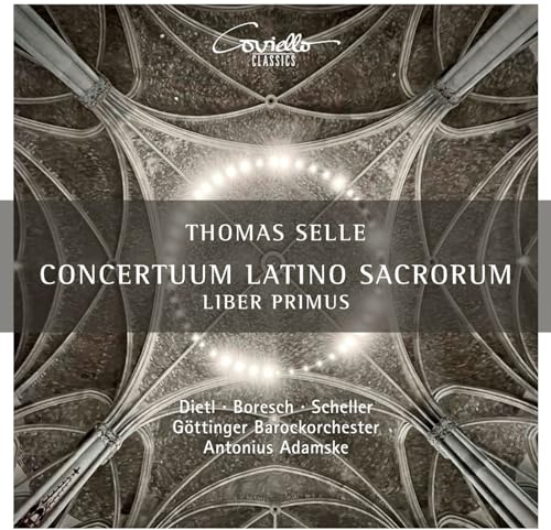 Thomas Selle: Concertuum Latino Sacrorum, Liber Primus