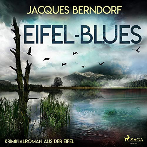 Eifel-Blues: Kriminalroman aus der Eifel