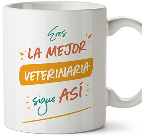 MUGFFINS Tazas para VETERINARIA mujer - En Español - Eres el mejor sigue así! - 11 oz / 330 ml - Regalo original y divertido