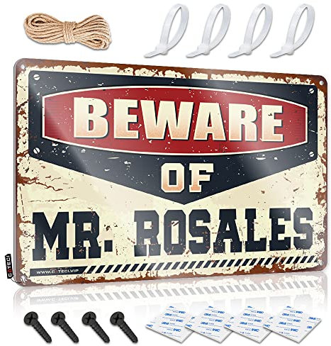 Letrero de lata divertido vintage con texto en inglés Beware Of Mr. Rosales para decoración del hogar, para hombre, cueva (30 x 40 cm)