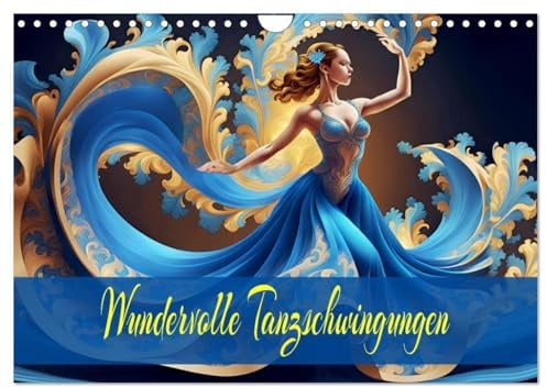 Wundervolle Tanzschwingungen (Wandkalender 2026 DIN A4 quer), CALVENDO Monatskalender: Harmonische Symbiose von Tanz, Bewegung und Stoffen mit KI erstellt. (CALVENDO Kunst)