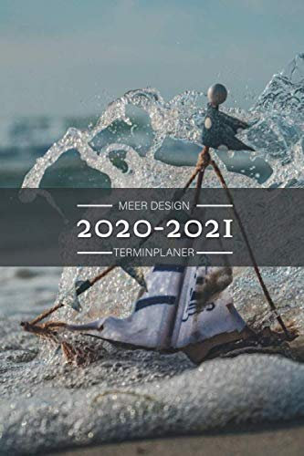 Terminplaner 2020 2021: Terminkalender für 2020 und 2021, 1 Woche auf 1 Seite, Kalender ab Juli 2020 bis Dezember 2021, Tagesplaner, Taschenkalender 2020 2021 mit Ostsee Meer Motiv
