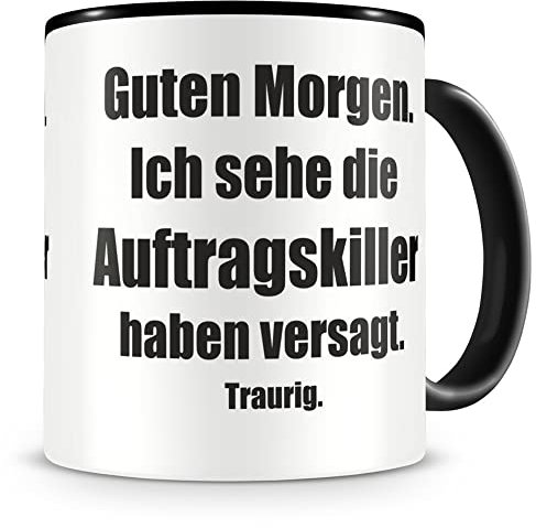 Samunshi® Die Auftragskiller haben versagt Tasse Kaffeetasse Teetasse Kaffeepott Kaffeebecher Becher