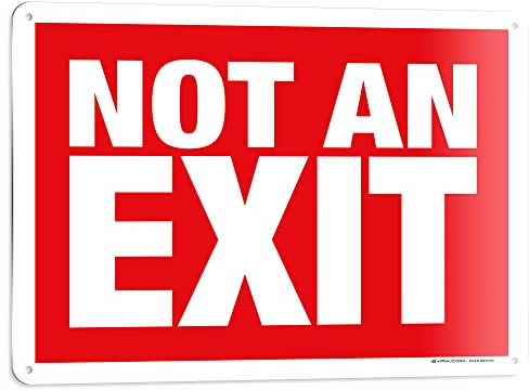 iSYFIX Not an Exit Schilder – 1 Packung 35,6 x 25,4 cm – 100 % rostfreies .040 Aluminiumschilder, laminiert für ultimative UV-, Wetter-, Kratz-, Wasser- und Lichtbeständigkeit, drinnen und draußen