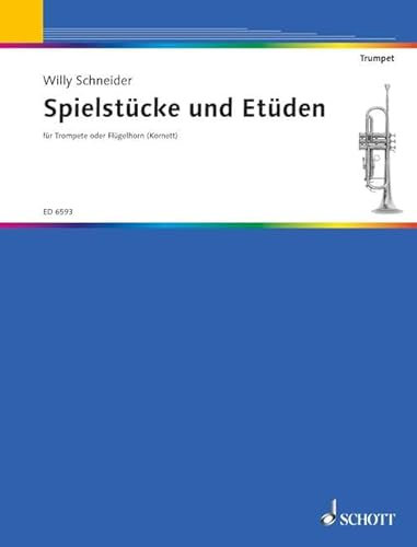 Spielstücke und Etüden: Trompete (Flügelhorn/Kornett).