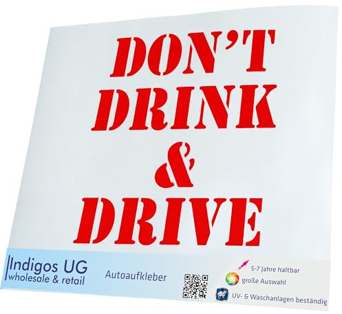 INDIGOS UG Auto Aufkleber Dont Drink and Drive - 100x100mm rot - Selbstklebender Sticker für Auto, Fenster, Bus oder LKW - Tuning