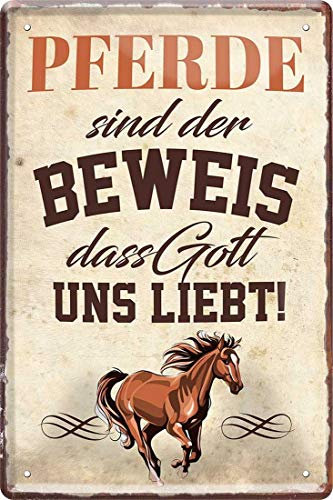 WOGEKA ART Retro Blechschild - Pferde - Der Beweis, DASS Gott Uns liebt - witziger Spruch als Geschenk-Idee Geburtstag Weihnachten Dekoration 20x30 cm Vintage-Design Metall 2250